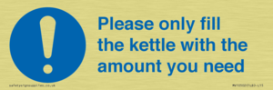 Please only fill the kettle with the amount you need